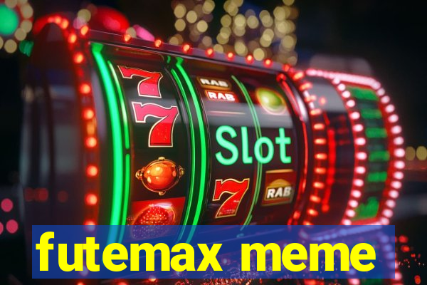 futemax meme